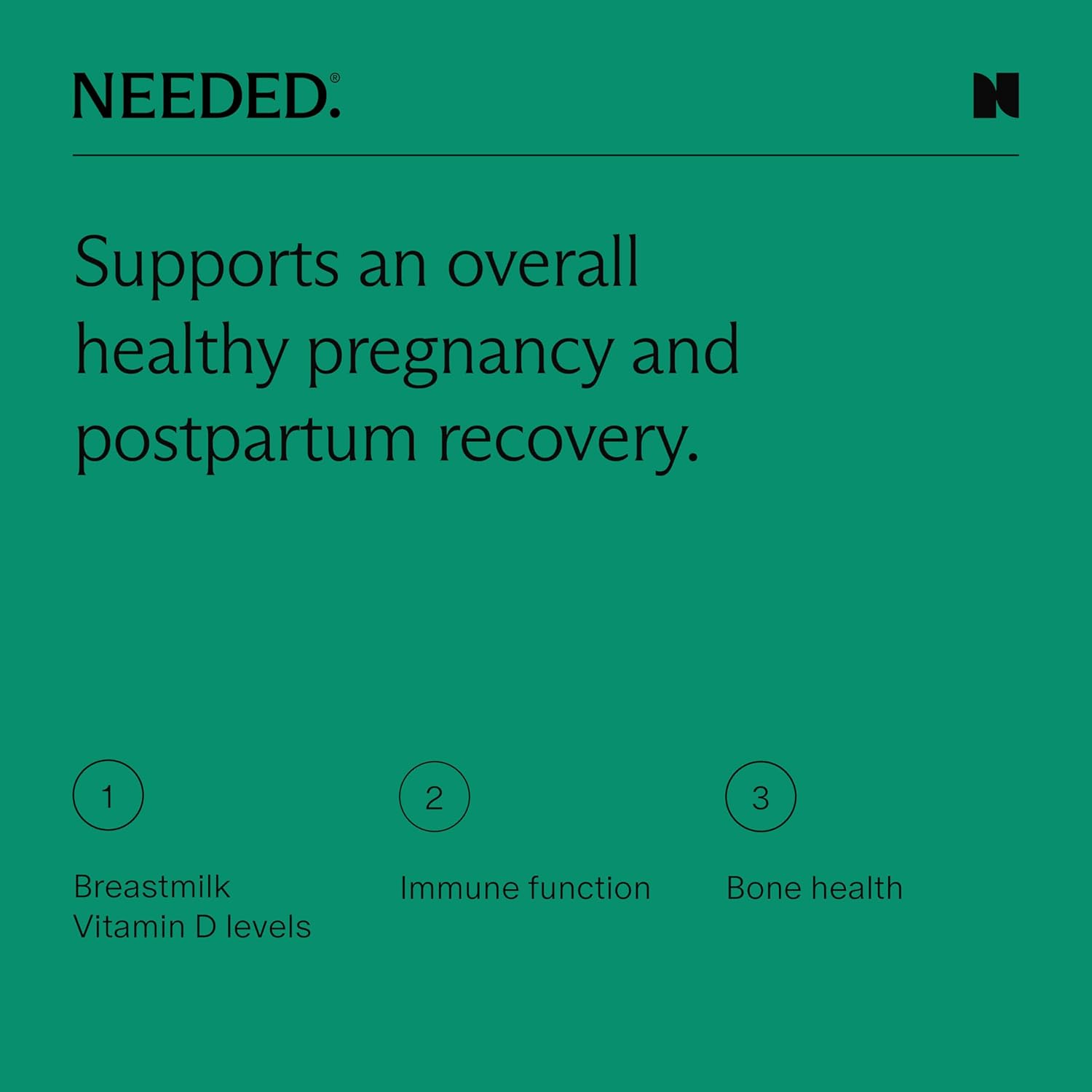 Needed. Expertly-Formulated Prenatal Vitamin D3/K2 | for Fertility, Pregnancy Breastfeeding, and Postpartum, Healthy Immunity and Bone Development, Supports Breast Milk Vitamin D Levels | 60 Capsules - Image 5